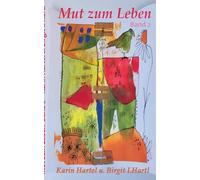 Mut zum Leben: Trotz alledem: 2