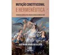 Mutação Constitucional E Hermenêutica (ebook)