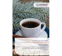 MUTAGEN: A Review on the Effect of Chemical Mutagens on Drosophila melanogaster with special reference to Caffeine