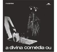 Mutantes - A Divina Comedia Ou Ando Meio Desli