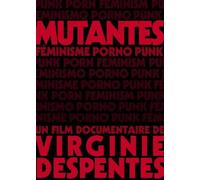 Mutantes ( Punk Porn Feminism )