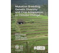 Mutation Breeding, Genetic Diversity and Crop Adaptation to Climate Change