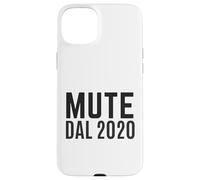 Mute dal 2020 Ironica Divertente Ufficio Smart Working Call Carcasa para iPhone 15 Plus