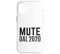 Mute dal 2020 Ironica Divertente Ufficio Smart Working Call Carcasa para iPhone 16 Plus
