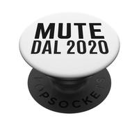 Mute dal 2020 Ironica Divertente Ufficio Smart Working Call PopSockets PopGrip Adhesivo