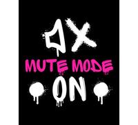 Mute Mode ON: Composition Notebook: Edgy Minimalist Journal for Introverts - 120 College Ruled Pages - 7.5 x 9.25 in