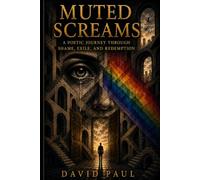 Muted Screams: A Poetic Journey Through Shame, Exile, and Redemption