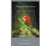 Mutig Und Entschlossen (ebook)