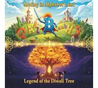 Mutiny in Alphabet land & Legend of the Diwali tree