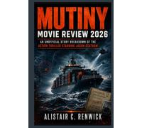 Mutiny Movie Review 2026: An Unofficial Story Breakdown of the Action Thriller Starring Jason Statham