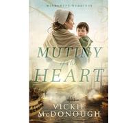 Mutiny of the Heart (Windswept Weddings)