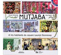 MUTJABA ET LES HABITANTS DU SQARE LAURENT BONNEVAY