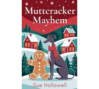 Muttcracker Mayhem: 3 (North Star Paws Mysteries)