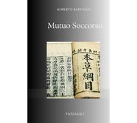 Mutuo Soccorso: Come il Passato Mutualistico Illumina gli Scenari Futuri dell'Assicurazione (Punti & Appunti)