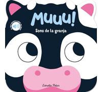Muuu! Sons de la granja. El meu primer llibre de sons