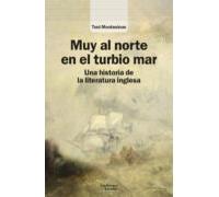 Muy Al Norte En El Turbio Mar