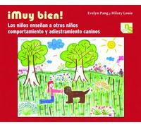 ¡muy Bien!: Los Niños Enseñan A Otros Niños Comportamiento Y Adie Stra