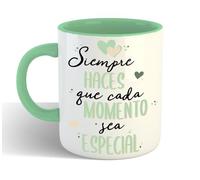 MUY CHULO - Taza San Valentín Enamorados | SIEMPRE HACES QUE CADA MOMENTO SEA ESPECIAL | Regalo Original y Romántico para Parejas y Novios con Amor | 330 Ml