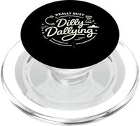 Muy Ocupado Dilly Dallying Procrastinación Vida PopSockets PopGrip para MagSafe
