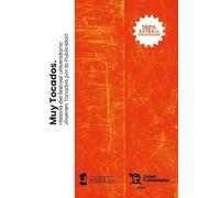 Muy tocados. Historia del festival universitario. Jóvenes Tocados por la Publicidad (Plural)