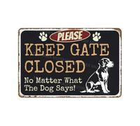 MUYIASER Letrero de aluminio con texto en inglés "Please Keep Gate Closed No Matter What The Dog Says Beagle" para puerta de valla, puerta, patio, decoración de pared del hogar, 8 x 12 pulgadas