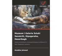 Muzeum i Galeria Sztuki Sanskriti, Dipugaraha, Hazaribagh: Studium porównawcze z prywatną biblioteką Cum Museum S. C. Roya: Osiągnięcia i wyzwania