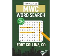 MWC Word Search - Fort Collins, Colorado Edition: Word Searches About All Things Fort Collins, Colorado State University, Campus, Food, Landmarks, ... Perfect for Gifts, Vacations, Holiday
