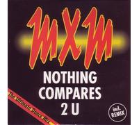 MXM - Nothing compares 2 u-The Ultimate Dance Mix (Prince, zyx6332) [Import]
