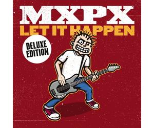 Mxpx - Let It Happen [Deluxe Edition]