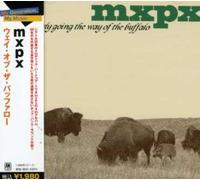 MxPx - Slowly Going Way of Buffalo [Import]