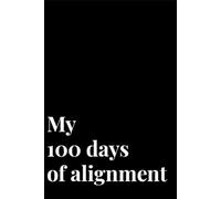 My 100 days of alignment