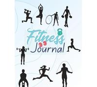 My 120-Day Ftness Journey: Simple Daily Journal to Track Workouts & Goals: Stay motivated, build healthy habits, and achieve your fitness goals in ... mood, and daily achievements effortlessly.