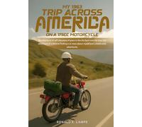 My 1963 Trip Across America on a 175cc Motorcycle