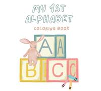 MY 1ST ALPHABET: COLORING BOOK