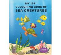 My 1st Colouring Book of Sea Creatures