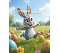 My 1st Easter Coloring Book: Comfort & Cheer All Year Coloring Book (The Ultimate Easter Coloring Book Series for Toddlers Ages 1-4)