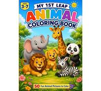 My 1st Leap Animal Coloring Book: 50 Fun Animal Pictures to Color (Bright Minds Discovery Coloring Series)