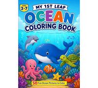 My 1ST LEAP Ocean Coloring Book: 50 Fun Ocean Pictures to Color (Bright Minds Discovery Coloring Series)