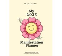 My 2025 Manifestation Planner