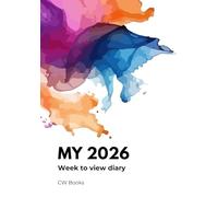 My 2026 Diary Week to View: Stay organised, plan your w nd keep track of appointments, meetings and birthdays. With a creative watercolour design. Handy A5 size.