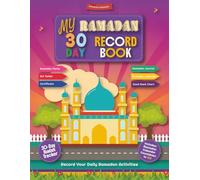 My 30-Day Ramadan Record Book for Kids: Fun Mini Puzzles & Activities: Track Your Good Deeds, Prayers, Fasting, Qur'an Reading, and Countdown to Eid Daily Journal Planner