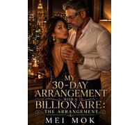 My 30 Days with a Billionaire: The Arrangement