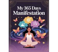 My 365 Days Manifestation: Writing Journal - 90 GSM, Ruled, Paperback