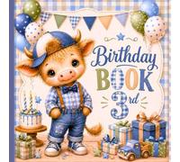 My 3rd Birthday Guest Book: A Cute Highland Cow Keepsake for Wishes, Party Memories & Special Messages for Boys