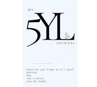 My 5YL Journal: Where will your friends be in 5 years? Interview. Note. Take a picture. Save the instant. (wibby)