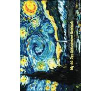 My 60-Day Achievement Notebook: Artistic Cover Journal Starry Night Based on Originals by MariDani Art with Daily To-Do List Planner, Habit, Mood and Water Trackers to Plan, Reflect, and Track Success