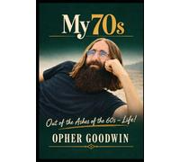 My 70s: Out of the Ashes of the 60s - Life!
