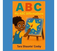My ABC Affirmations: Amazing, Brave & Confident