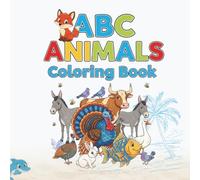 My ABC Animal Adventures Coloring Book: 32 Fun and Relaxing Pages of Animals (My ABC Coloring Book Series ,educational, kids learning, fun.)