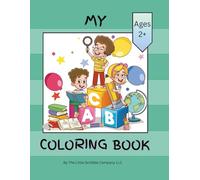 My ABC Coloring Book: An Educational Coloring Book for Preschoolers and Toddlers